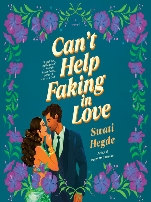 Title details for Can't Help Faking in Love by Swati Hegde - Available